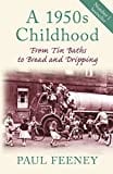 A 1950s Childhood: From Tin Baths To Bread And Dripping