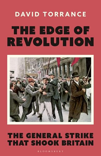 The Edge of Revolution: The General Strike That Shook Britain