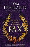 Pax: War and Peace in Rome's Golden Age