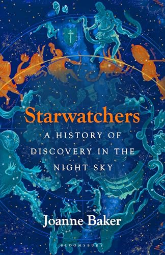 Starwatchers: A History of Discovery in the Night Sky Starwatchers: A History of Discovery in the Night Sky