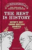 The Rest Is History: The Official Book from the Makers of the Hit Podcast