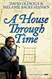 A House Through Time A House Through Time