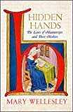 Hidden Hands: Manuscripts, Makers and Memory