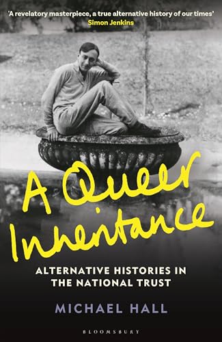 A Queer Inheritance: Alternative Histories in the National Trust