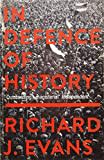 In Defence of History