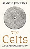 The Celts: A Sceptical History