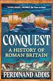 Conquest: The Roman Invasion of Britain