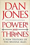 Powers and Thrones: A New History of the Middle Ages
