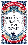 A History of France in 21 Women