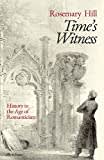 Time's Witness: History in the Age of Romanticism