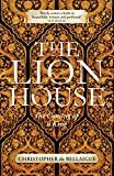 The Lion House: The Coming of a King