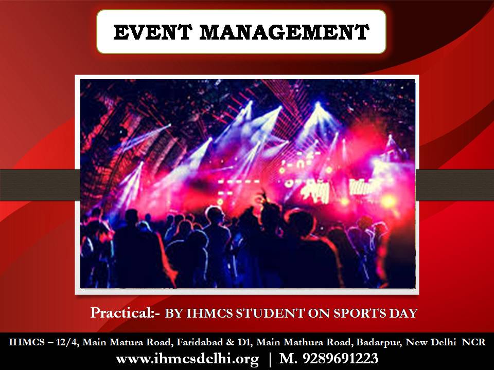 CAREER IN EVENT MANAGEMENT BY IHMCS BEST HOTEL MANAGEMENT COLLEGE 