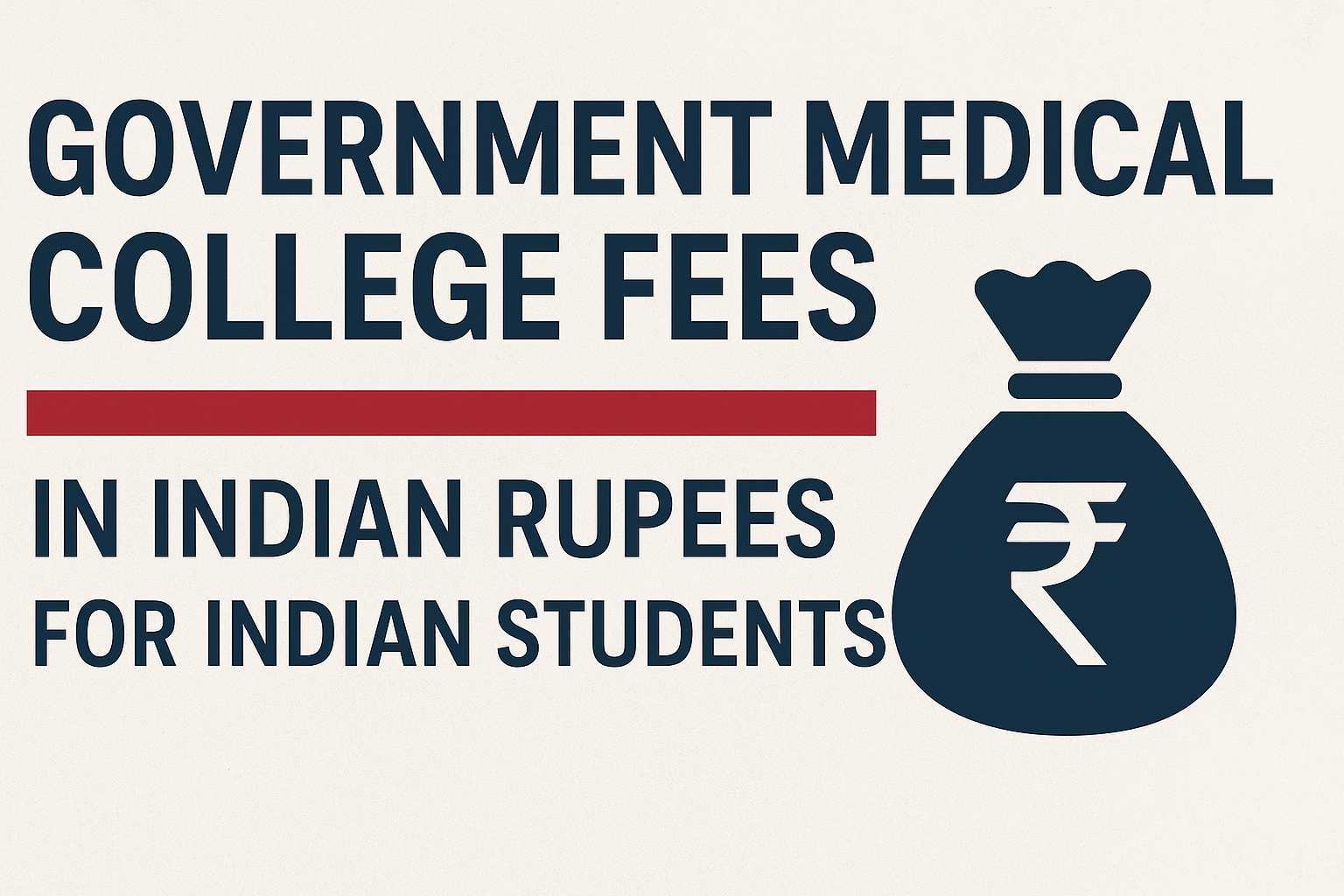 Government Medical College Fees in Indian Rupees for Indian students.