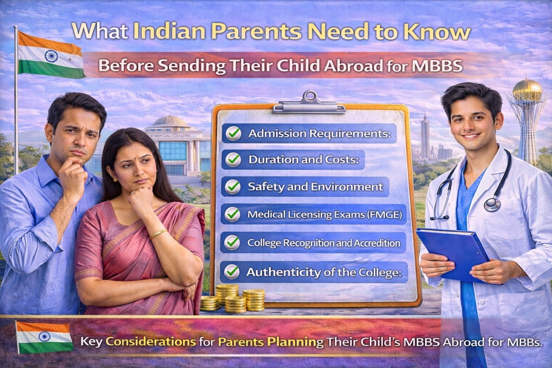 What Indian Parents Need to Know Before Sending Their Child Abroad for MBBS