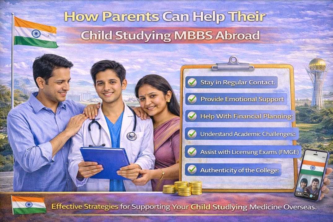 How Parents Can Help Their Child Studying MBBS Abroad
