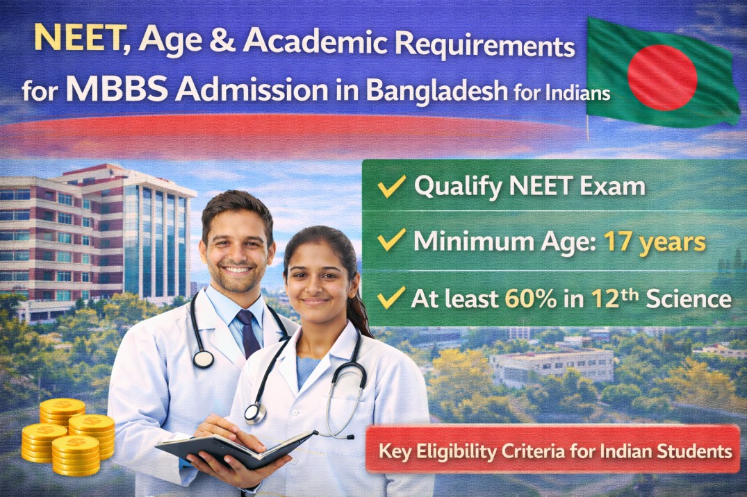 NEET, Age & academic requirements for MBBS admission in Bangladesh for Indians