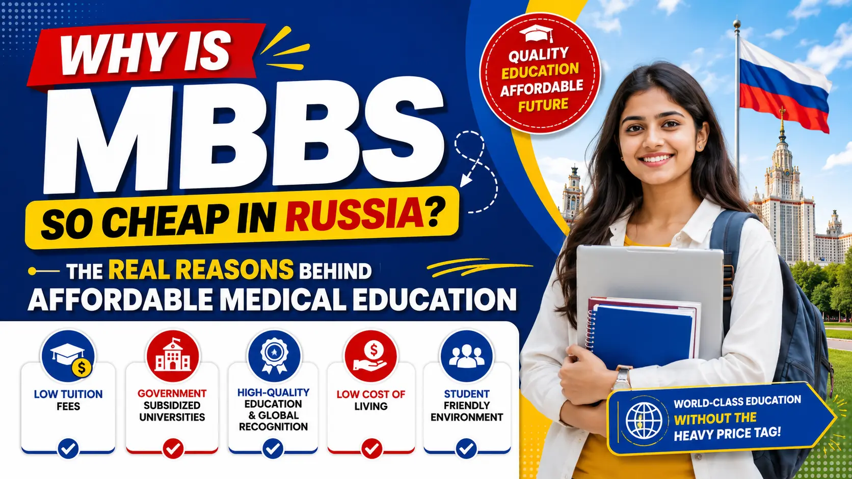 Why Is MBBS So Cheap in Russia? The Real Reasons Behind Affordable Medical Education