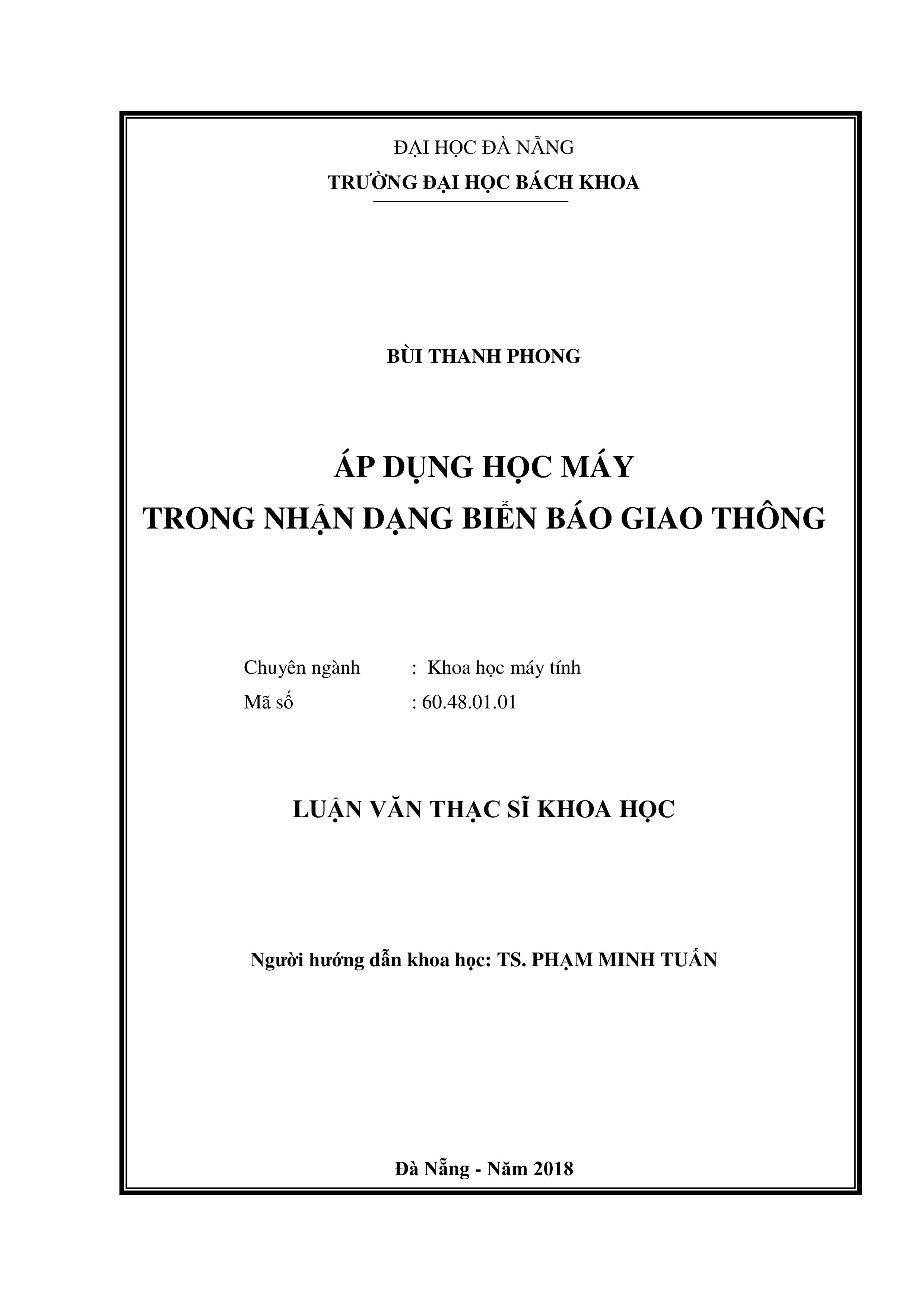 ÁP DỤNG HỌC MÁY TRONG NHẬN DẠNG BIỂN BÁO GIAO THÔNG. LUẬN VĂN THẠC SĨ KHOA HỌC