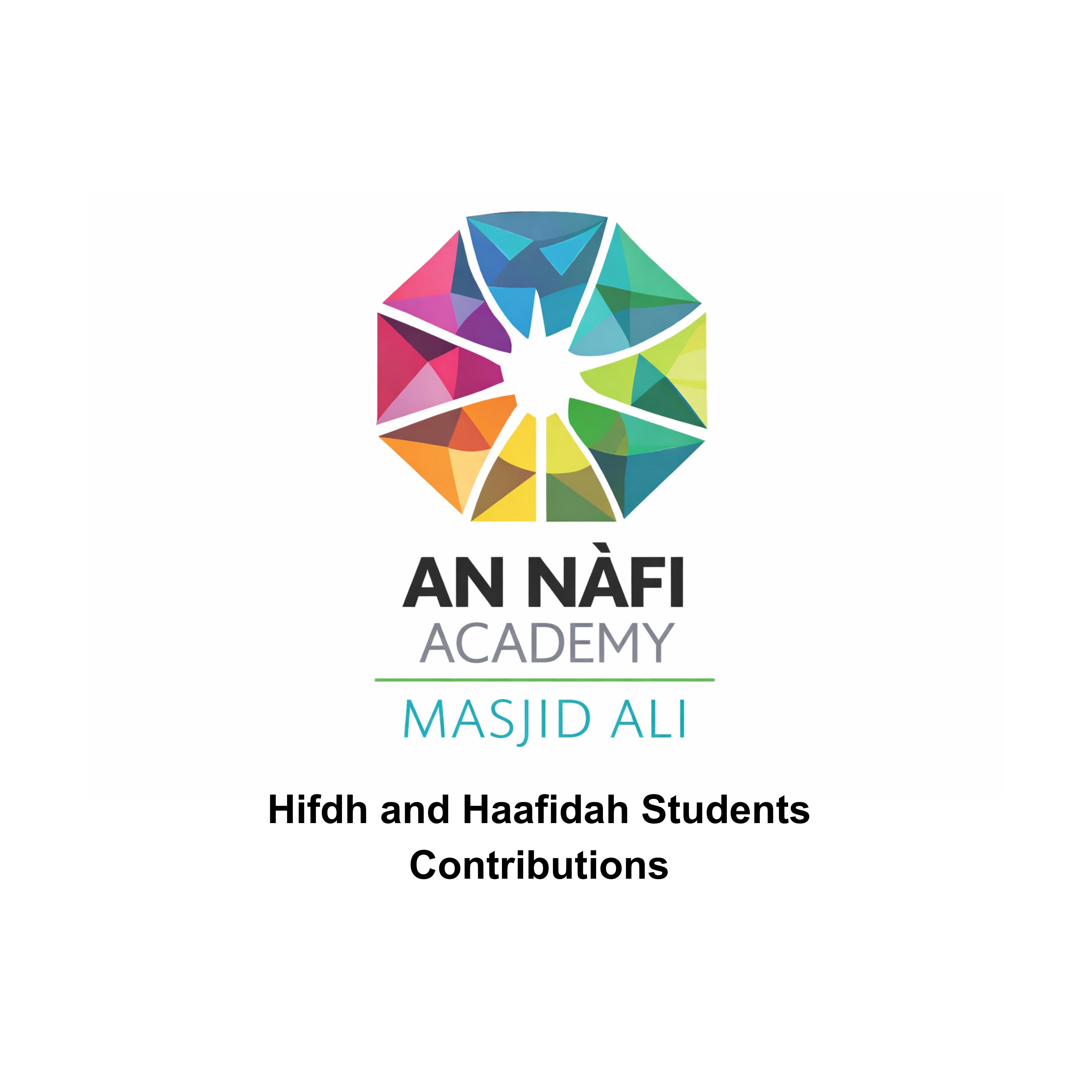 An Nafi - Hifdh and Haafidha Student Contribution