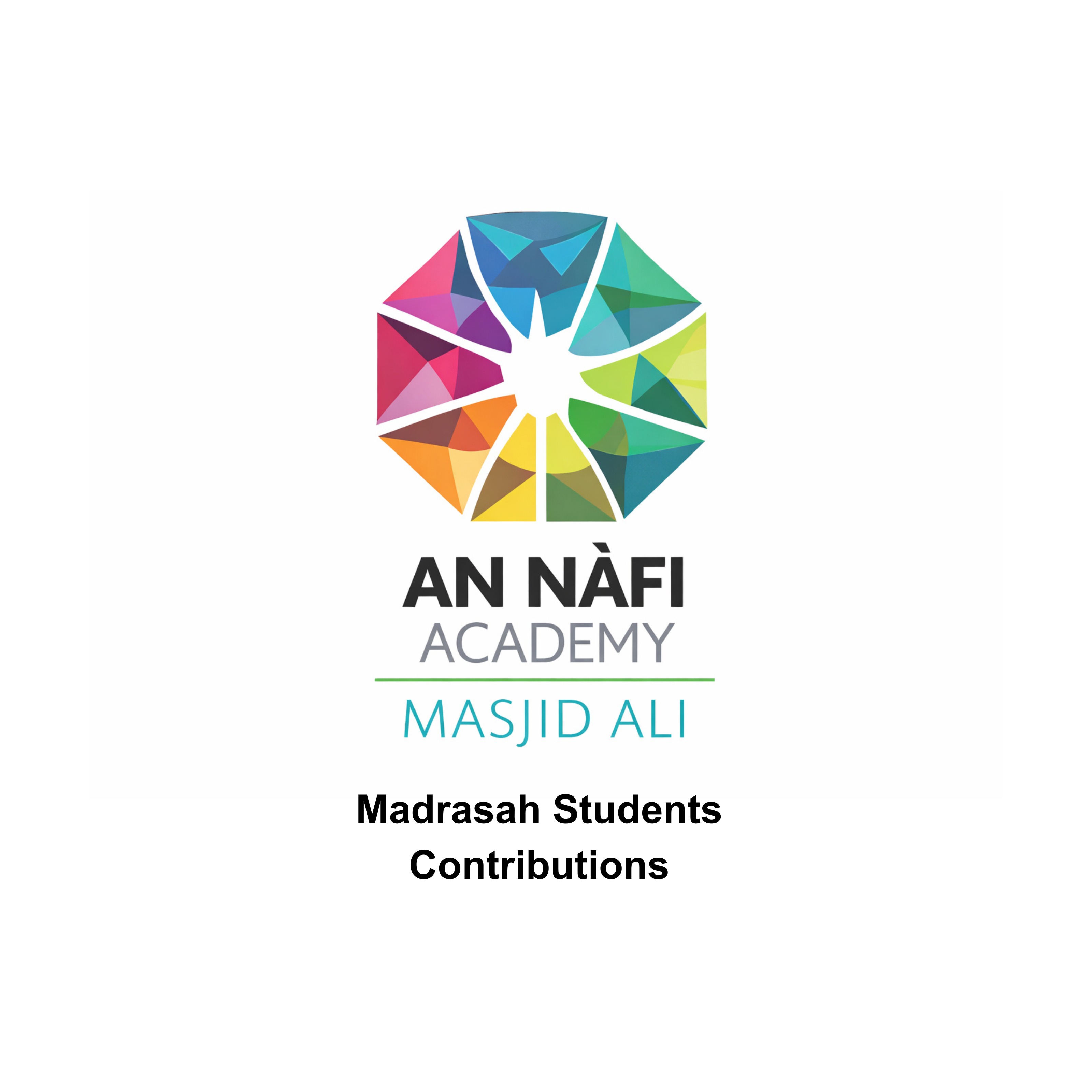 An Nafi - Madrasah Student Contribution