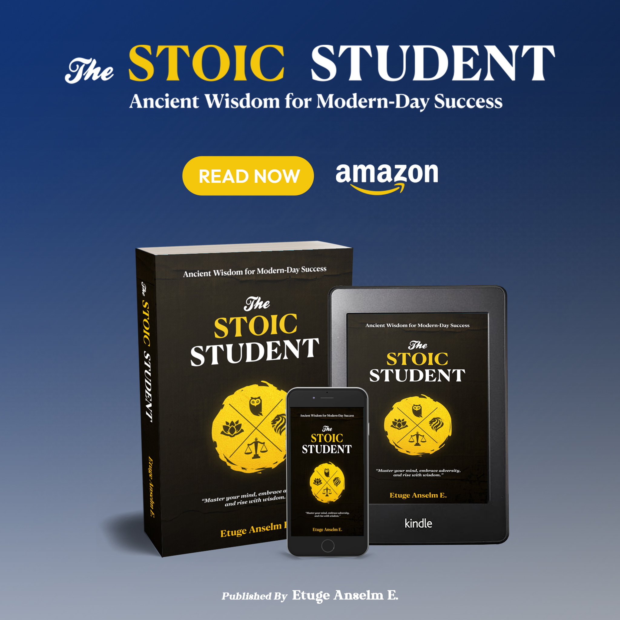 The Stoic Student: Ancient Wisdom for Modern-Day Success