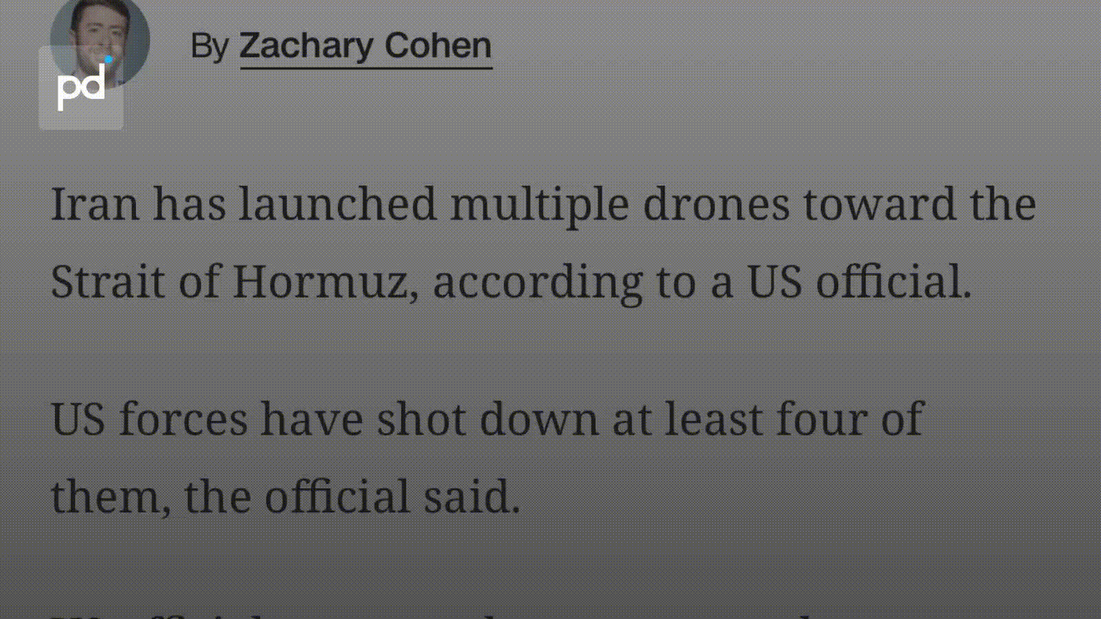 Iran Launches Multiple Drones Toward Hormuz; US Forces Down at Least Four