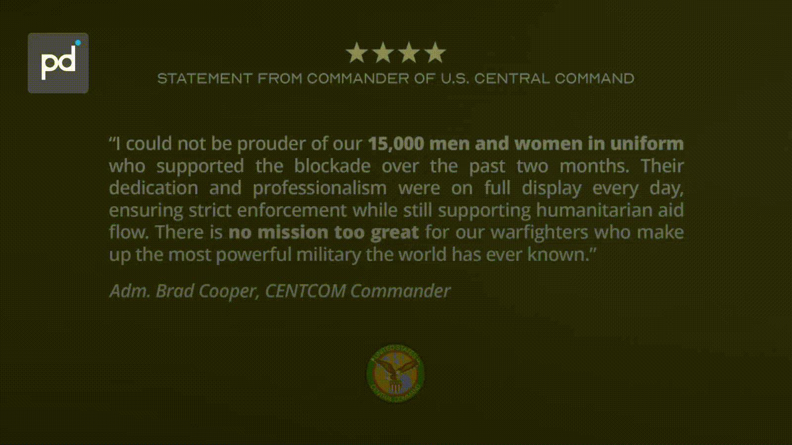 CENTCOM Chief Hails Blockade Crew as Iran Installs Permit System on Reopened Strait