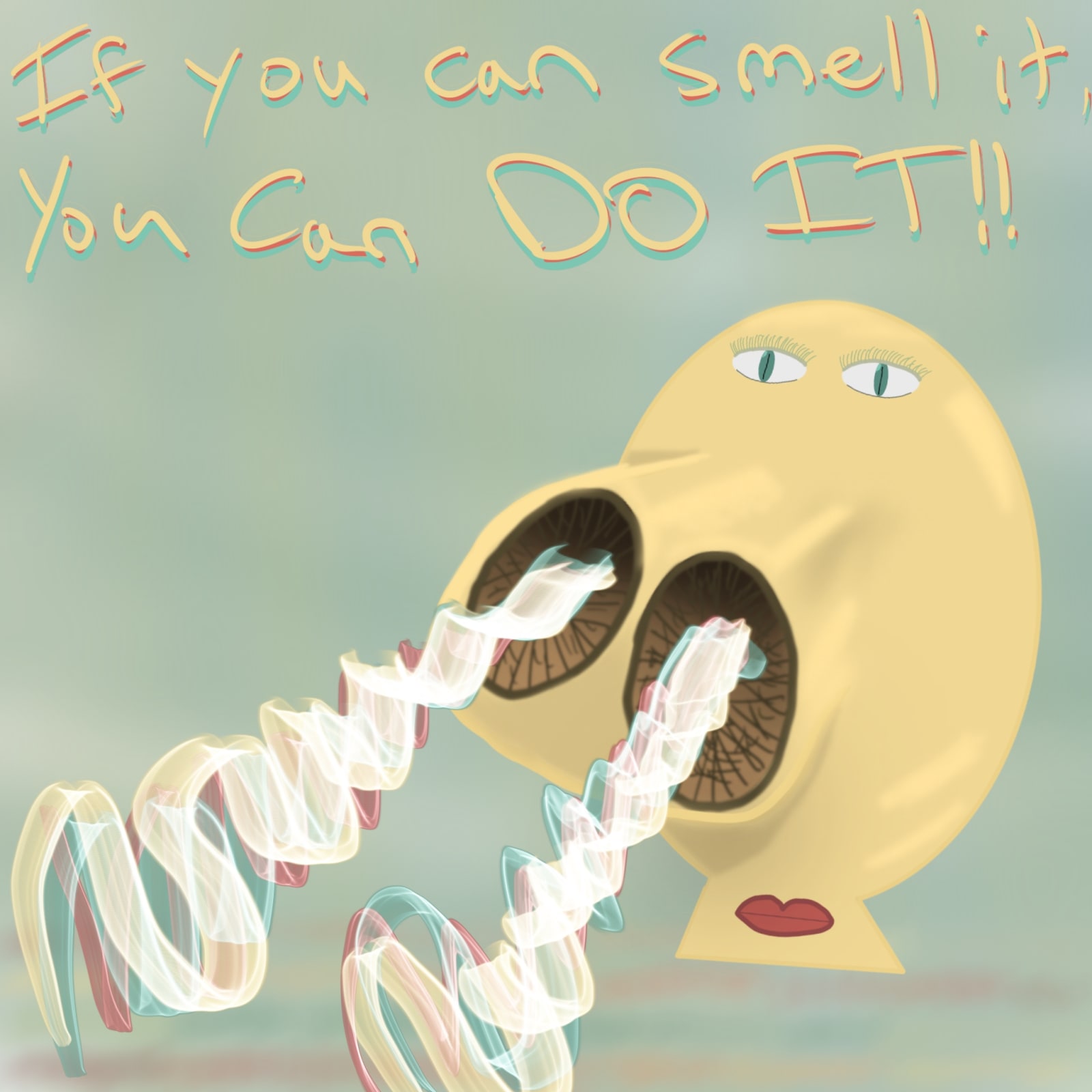 Artwork titled “If you can smell it, you can do it”