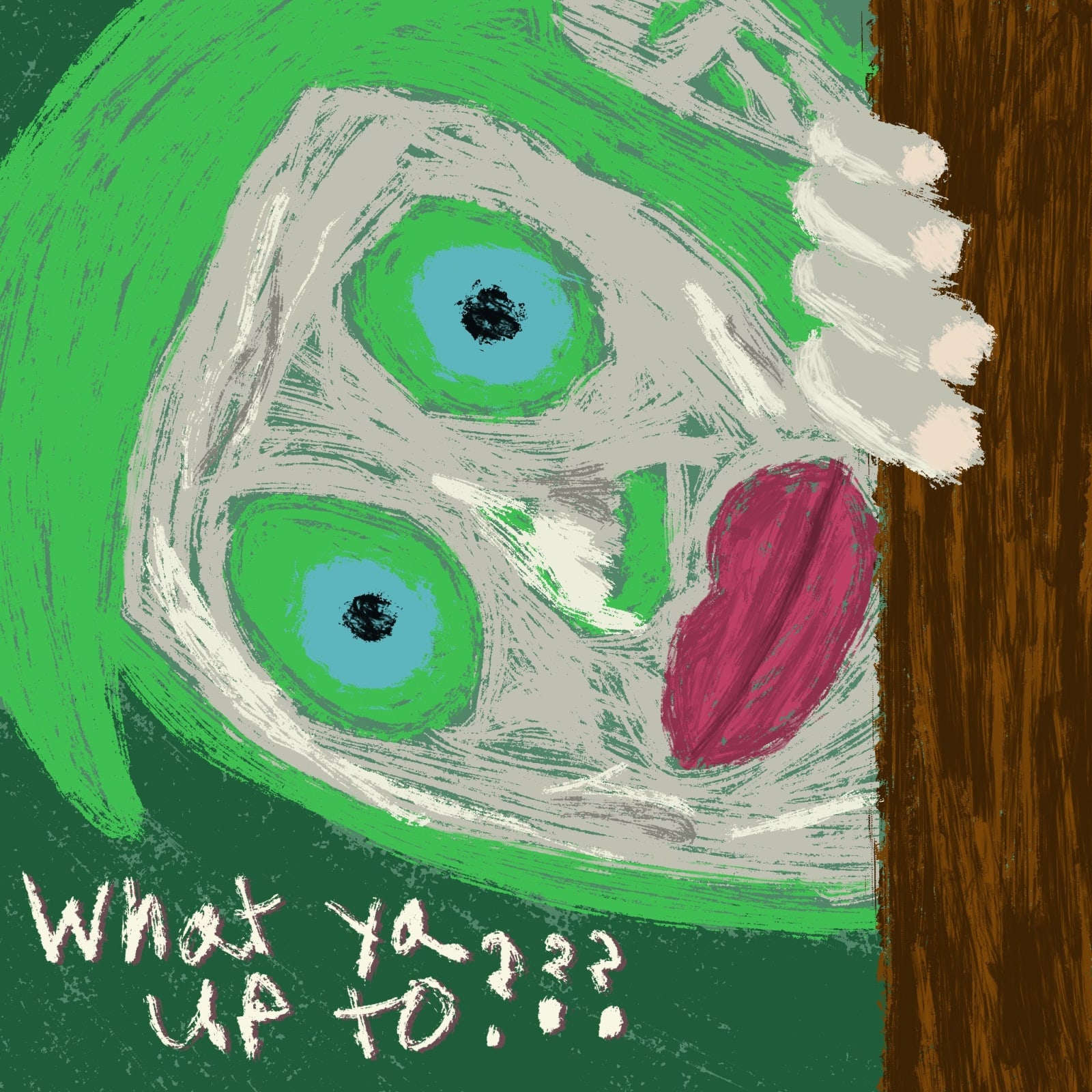 Artwork titled “What ya up to?”