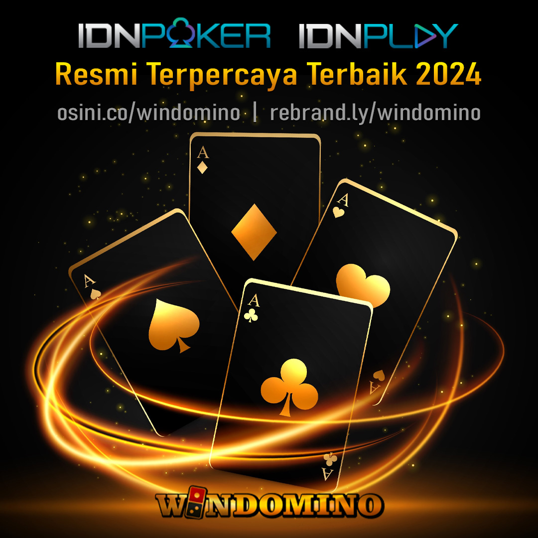 Daftar ID Pro IDN Poker Windomino Situs Poker Domino Terpercaya