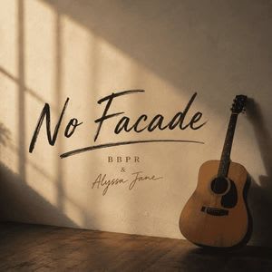 BBPR, Alyssa Jane - No Facade