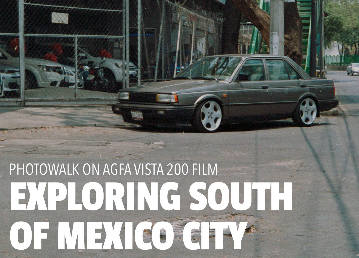 Photowalk: 'How a Roll from 2008 Took Me Back to Tlalpan'