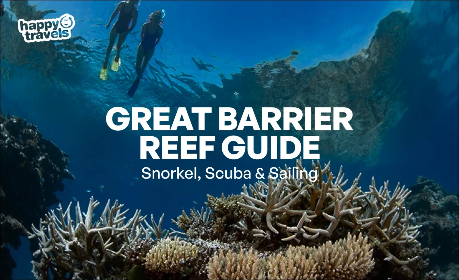 Best Great Barrier Reef Tours Snorkel Scuba Sailing Happy Travels best-great-barrier-reef-tours-snorkel-scuba-sailing-happy-travels