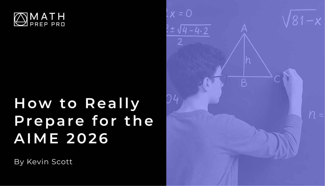 How to Really Prepare for the AIME (2026 Edition)