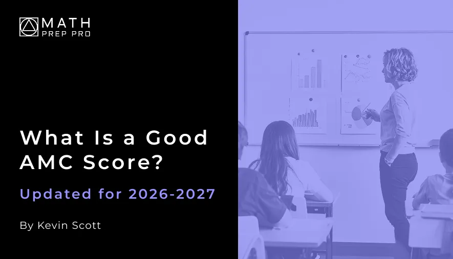 What Is a Good AMC Score? Percentiles, Cutoffs, and Honors (2026-2027)