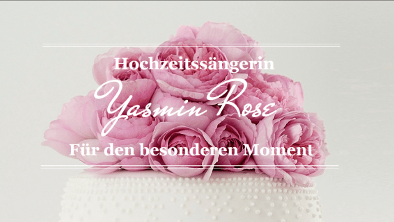 Hochzeitssängerin Yasmin Rose