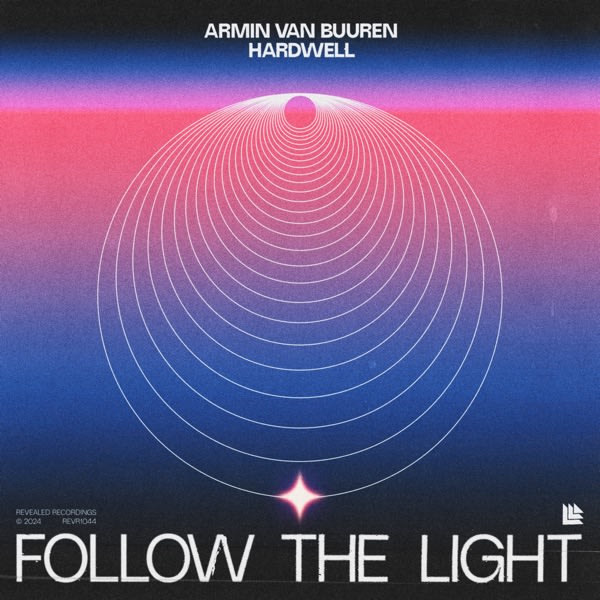 Armin van Buuren & Hardwell - Follow The Light Lyrics