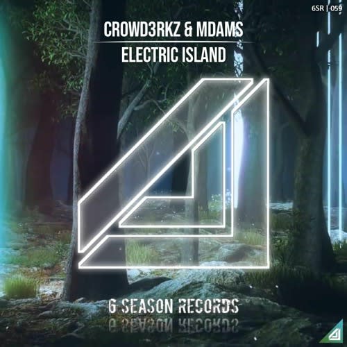 CROWD3RKZ & MDams - Electric Island