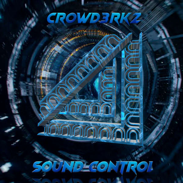 CROWD3RKZ - Sound Control