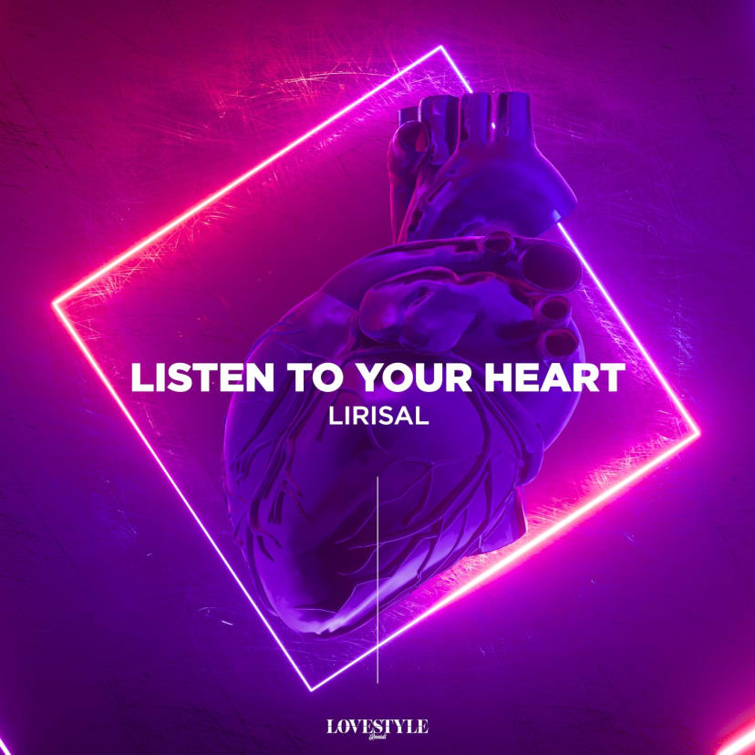 Lirisal - Listen To Your Heart