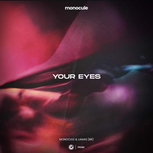 undefined - Monocule & LAMAS (BR) - Your Eyes