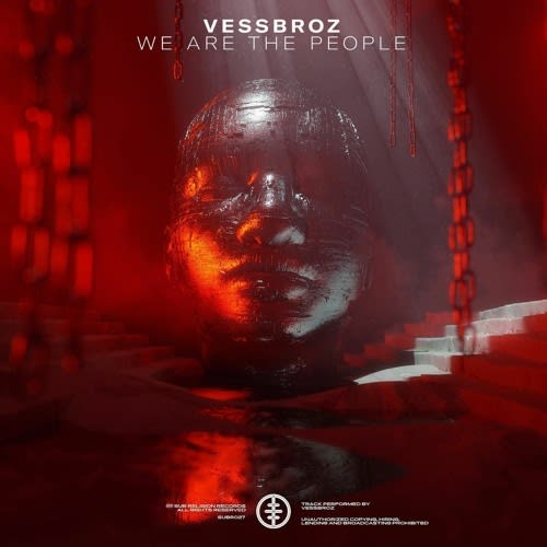 Vessbroz - We Are The People