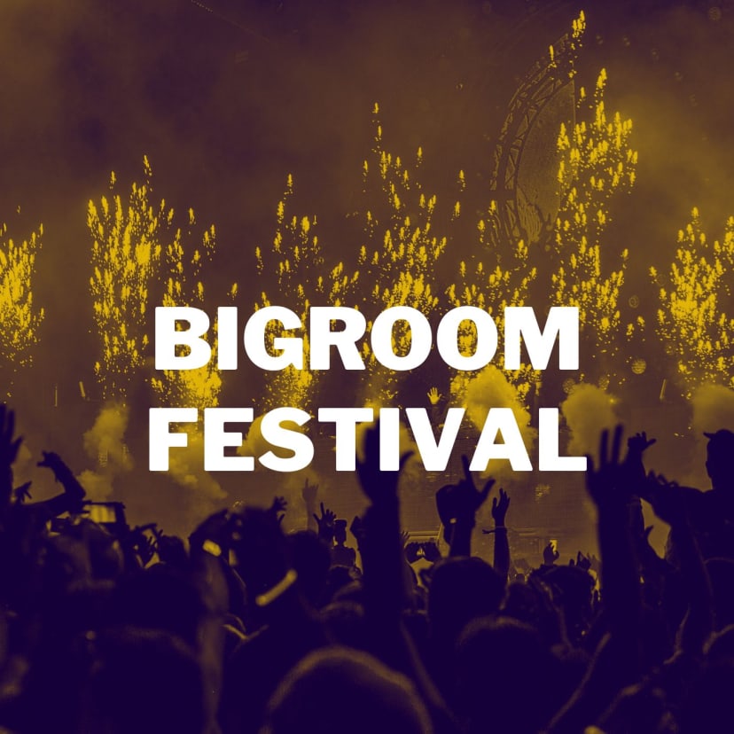Bigroom Festival