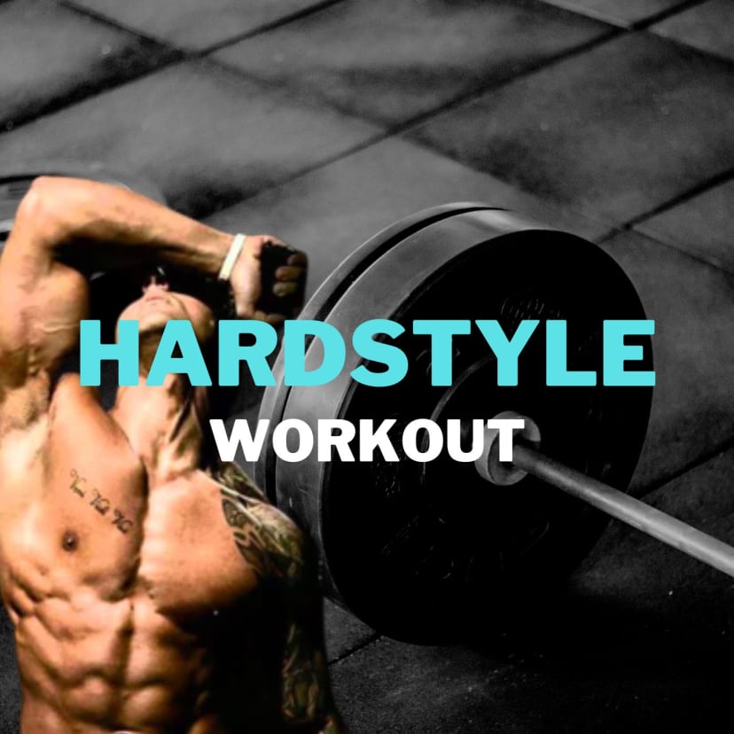 Hardstyle Workout