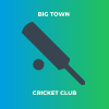 Big Town Cricket Club