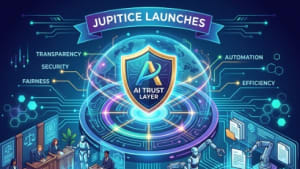 Jupitice ने AI आधारित लीगल ऑपरेशंस के लिए लॉन्च किया नया ‘Trust Layer’, डिजिटल न्याय व्यवस्था को मिलेगी मजबूती
