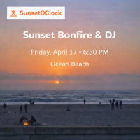 [SunsetOClock] Sunset Bonfire & DJ at Ocean Beach 🔥🎶🌅