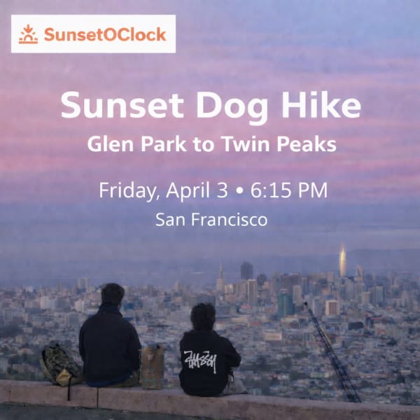 [SunsetOClock] Sunset Dog Hike & City Views 🐶🌅