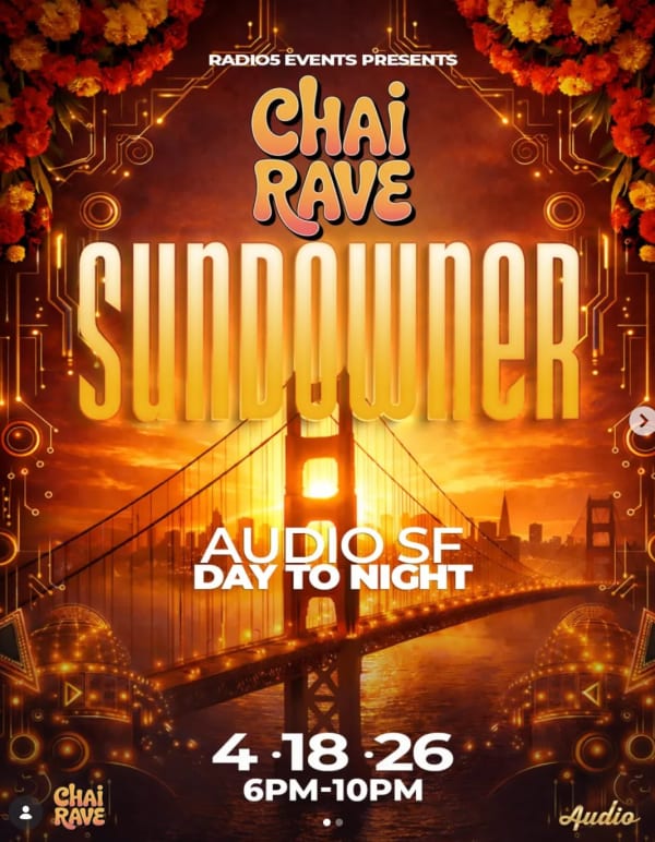 Chai Rave SF: the ultimate desi sundowner @ audiosf