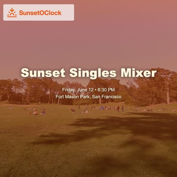 [SunsetOClock] Sunset Singles Mixer 🌅✨